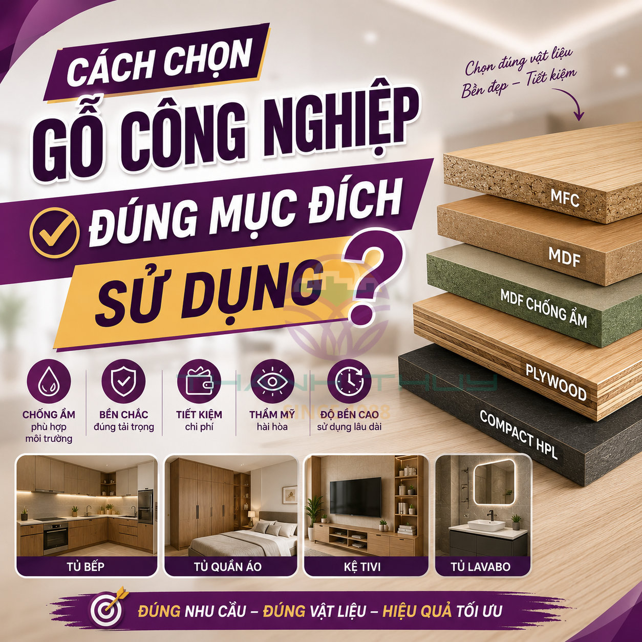 Cách Chọn Gỗ Công Nghiệp Đúng Mục Đích Sử Dụng